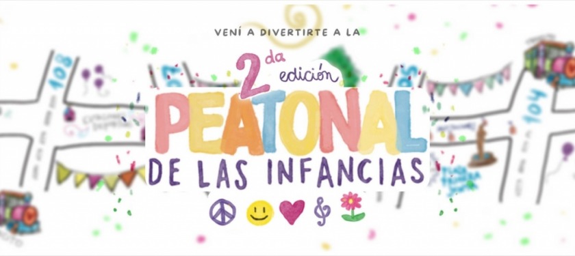 SE VIENE LA PEATONAL DE LAS INFANCIAS